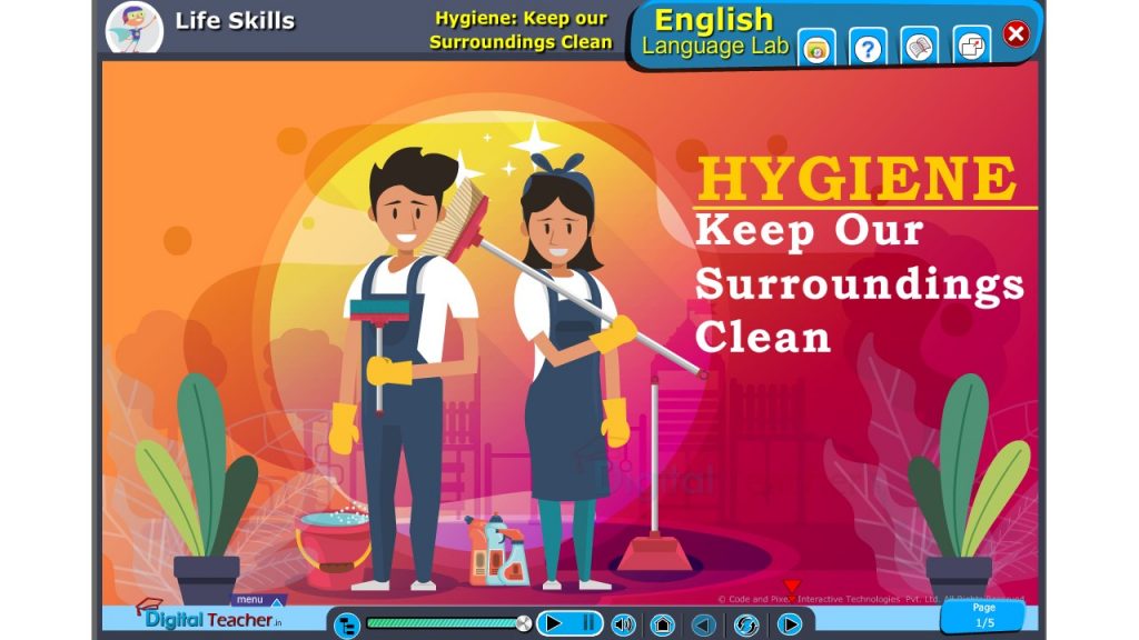 Life skills: Hygiene - Keep Our Surroundings Clean | Digital Teacher English Language Lab